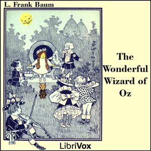 Wonderful Wizard of Oz (version 2), The by L. Frank Baum (1856 - 1919) by LibriVox