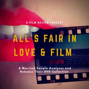 All's Fair in Love & Film