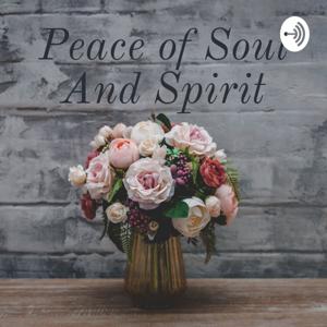 Peace of Soul And Spirit