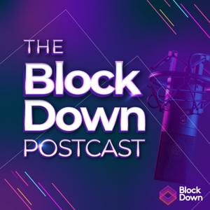 The BlockDown Podcast
