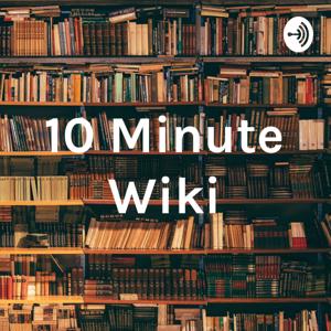 10 Minute Wiki