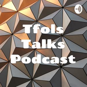 Tfols Talks Podcast