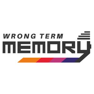 Wrong Term Memory