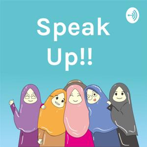 Speak Up!!