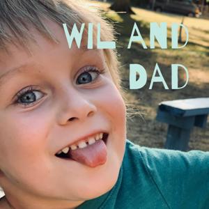 Wil and Dad