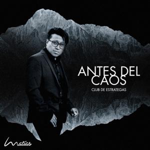 Antes del Caos: Club de Estrategas