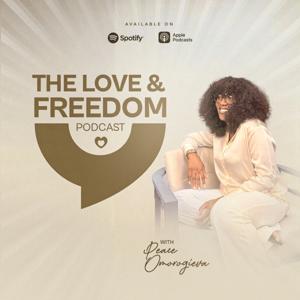 The Love & Freedom Podcast