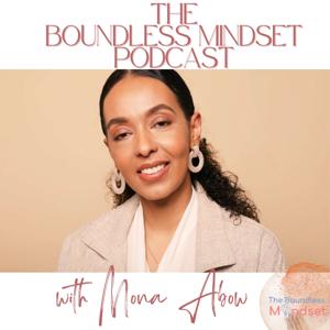 The Boundless Mindset Podcast