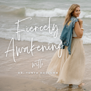 The Fiercely Awakening Podcast