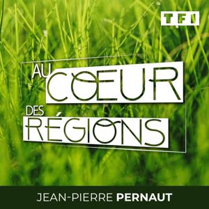 Au coeur des régions by Jean-Pierre Pernaut