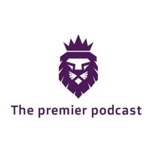 The Premier Podcast