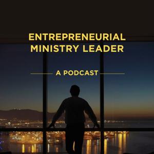Entrepreneurial Ministry Leader