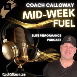 Mid-Week Fuel: Elite Performance Podcast