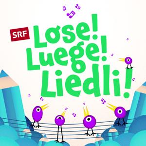 Lose! Luege! Liedli!