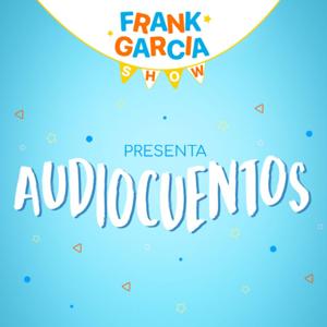 Frank Garcia Show / Cuentos Para Niños