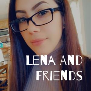 Lena And Friends