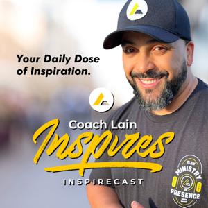 Coach Lain Inspires™ Inspirecast