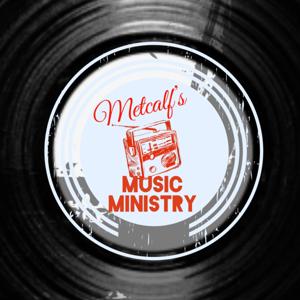 Metcalf’s Music & Ministry