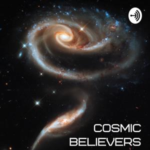 Cosmic Believers