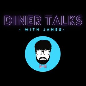 Diner Talks With James