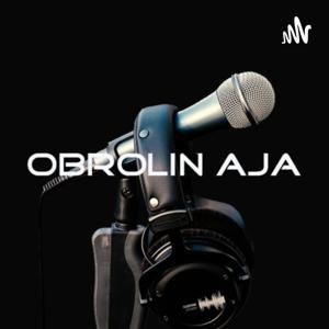 Obrolin Aja