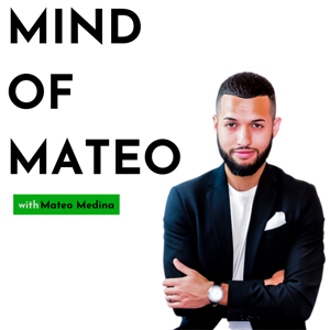 Mind of Mateo