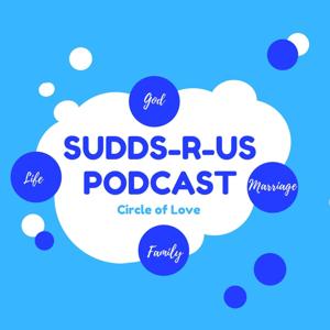 Sudds-R-Us Podcast