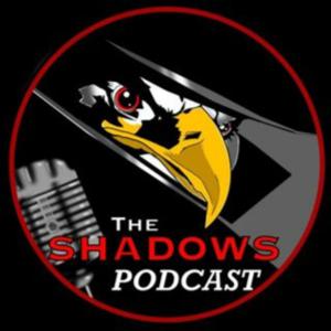 The Shadows Podcast