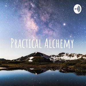 Practical Alchemy