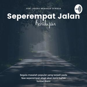 Seperempat Jalan Kehidupan