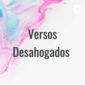 Versos Desahogados