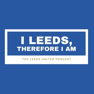 I Leeds Therefore I Am