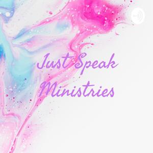 Just Speak Ministries