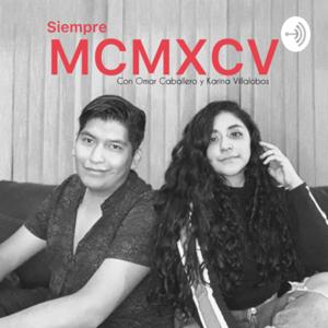 Siempre MCMXCV