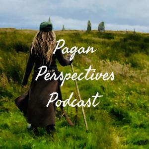 Pagan Perspectives Podcast by Sunshine Tresidder