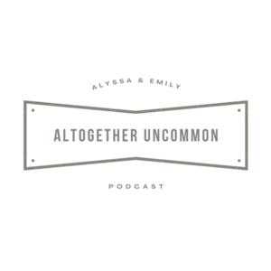 Altogether Uncommon