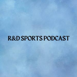 R&D Sports Podcast