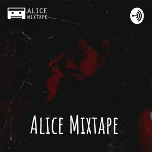 Alice Mixtape