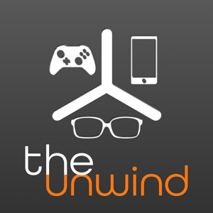 The Unwind (Tech, Games, Gadgets, and Geek Culture)