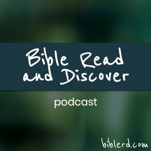 Bible Read and Discover Podcast