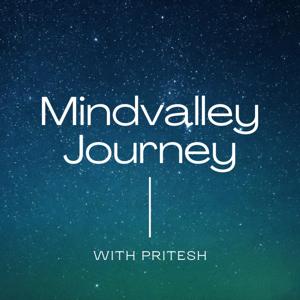 Mindvalley Journey with Pritesh