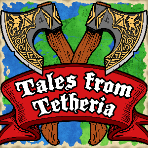 Tales from Tetheria