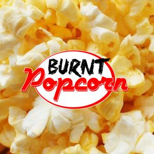 Burnt Popcorn