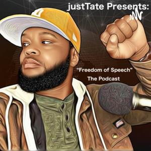 justTate Presents: Freedom of Speech