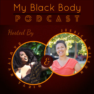 My Black Body Podcast