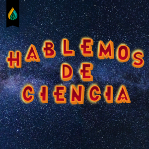 Hablemos de Ciencia