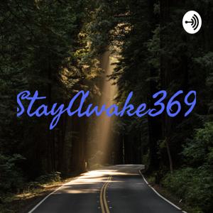 StayAwake369
