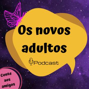 Os novos adultos