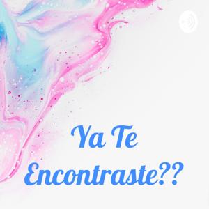 Ya Te Encontraste??