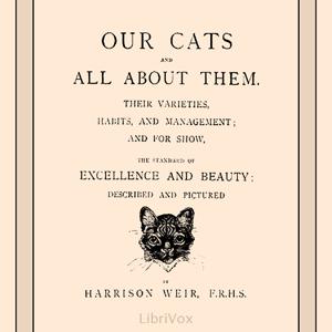 Our Cats and All About Them by Harrison Weir (1824 - 1906)